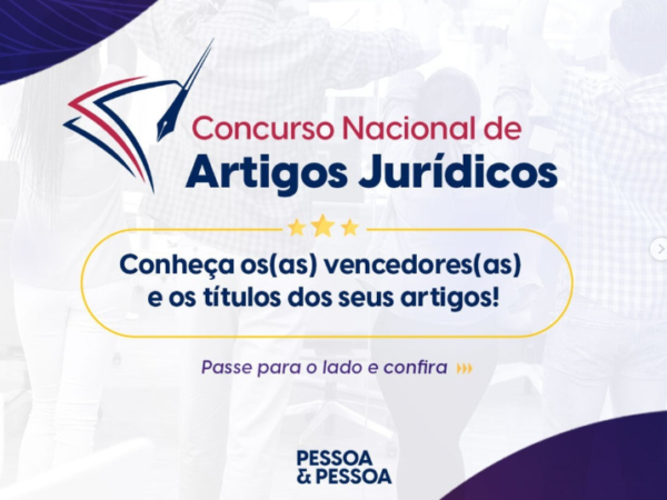 Um dos Ganhadores do I Concurso Nacional de Artigos Jurídicos do Pessoa & Pessoa Advogados Associados